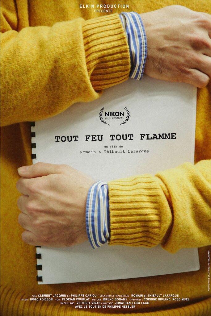 Tout feu, Tout flamme